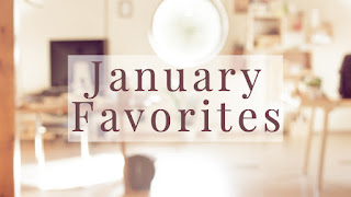 January Favorites