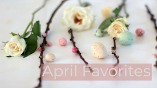 April Favorites